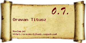 Oravan Titusz névjegykártya